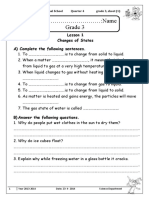 Name ... : Grade 3: Lesson 1 Changes of States A) Complete The Following Sentences