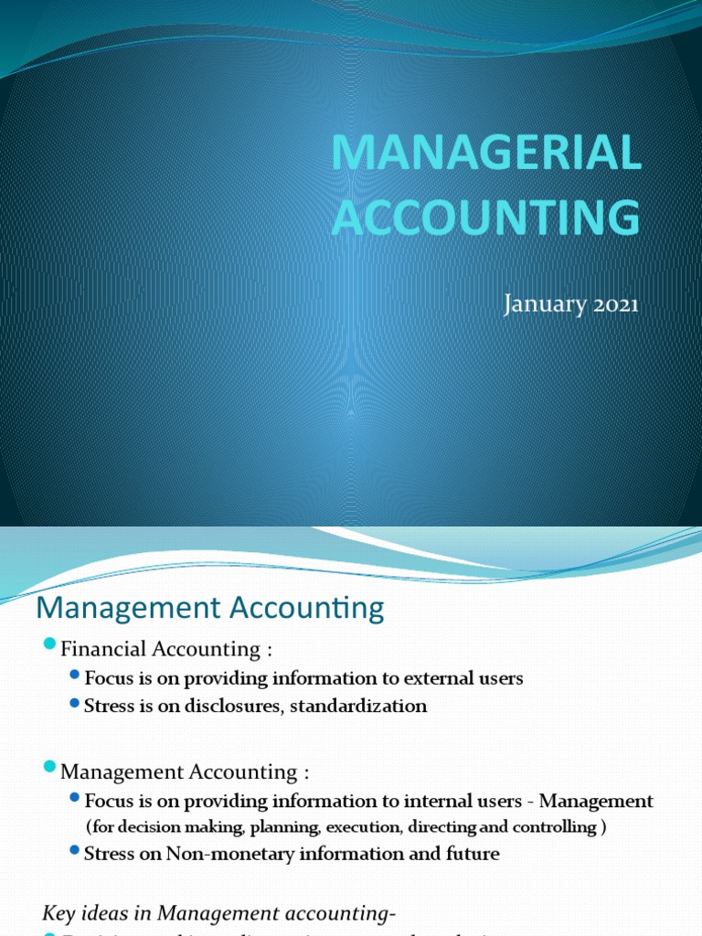 MANAGERIAL ACCOUNTING - OVERVIEW (Autosaved) | PDF | Cost Of Goods Sold ...