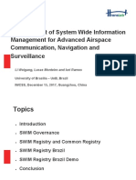 Development of System Wide Information Management For Advanced Airspace Communication, Navigation and Surveillance
