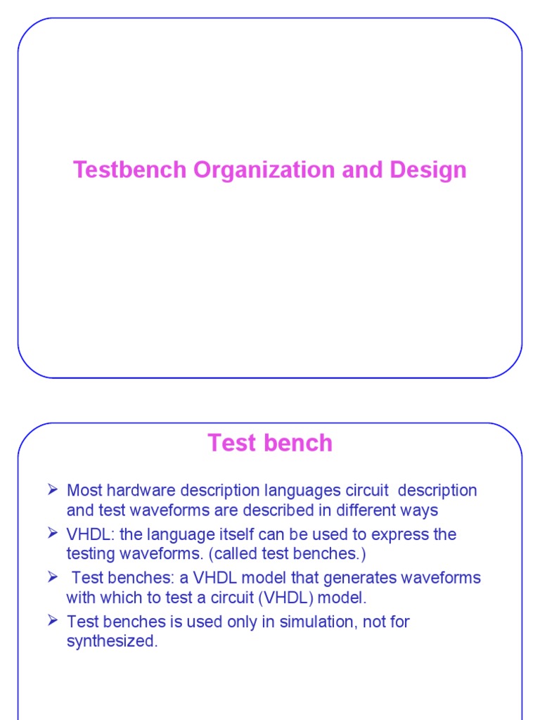 Testbench Organization and Design | PDF | Electrical Engineering | Vhdl