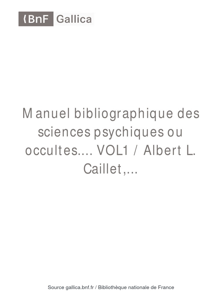 Caillet Albert Louis Manuel Bibliographique Des Sciences Psychiques