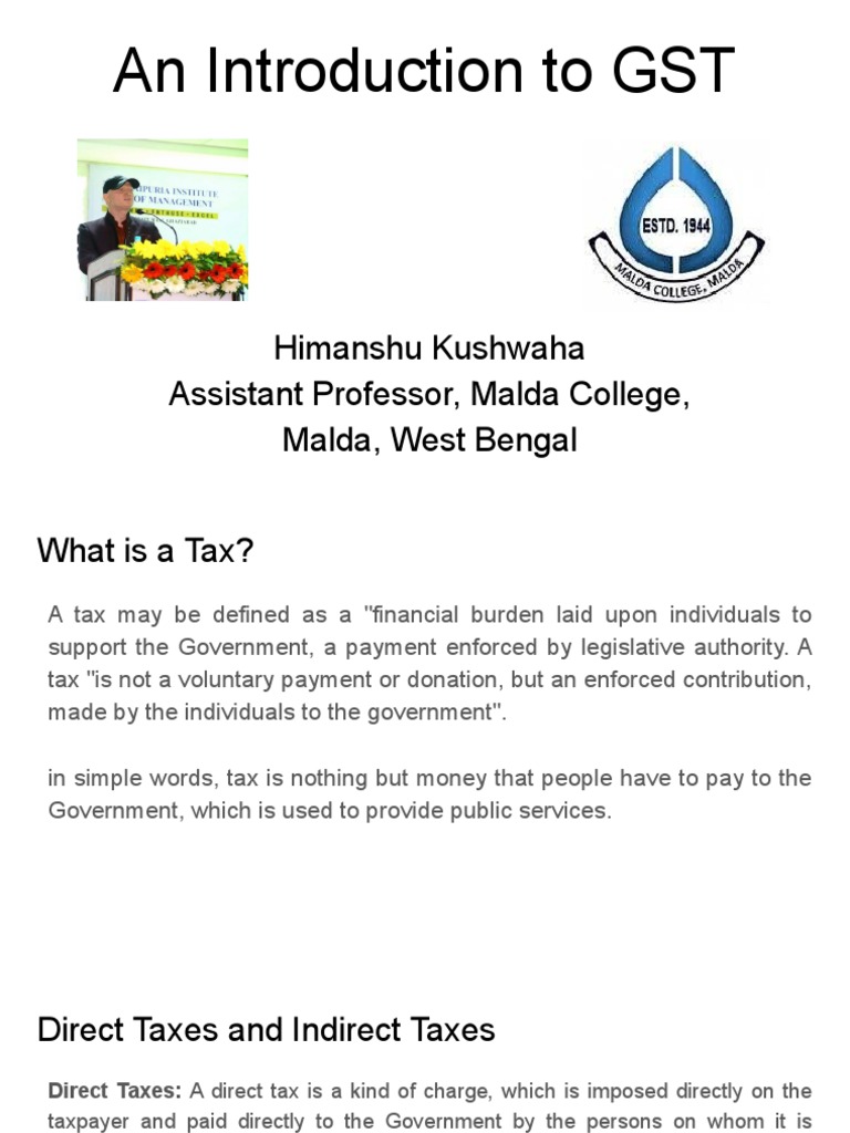 An Introduction To Gst Himanshu Kushwaha Assistant Professor Malda