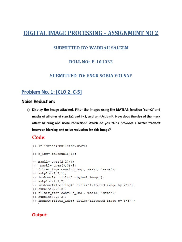 Digital Image Processing Assignment No 2 Problem No. 1 (CLO 2, C5