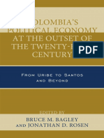 Colombia’s Political Economy at the Outset of the Twenty-First Century From Uribe to Santos and Beyond by Bruce M. Bagley, Bruce M. Bagley, Jonathan D. Rosen, Jonathan D. Rosen, José Antonio Ocampo , (Z-lib.org)