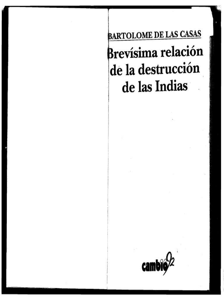 (2b) Brevísima Relación de La Destrucción de Las Indias (Bartolomé de ...