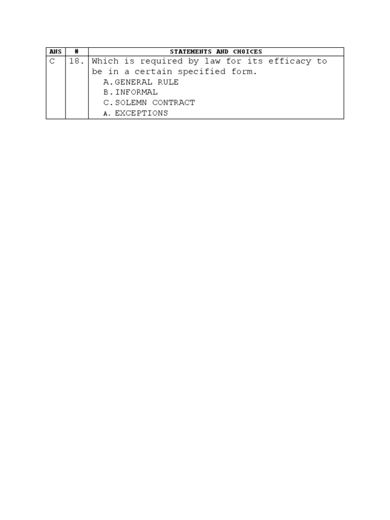 C 18. Which Is Required by Law For Its Efficacy To Be in A Certain