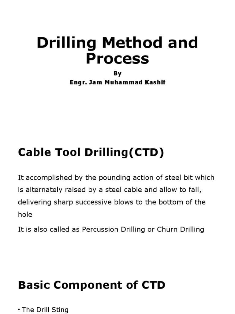 Lecture 3 Drilling Methods and Process1 PDF Drilling Rig Oil Well
