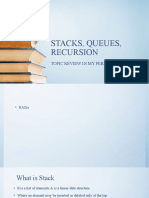 Stacks, Queues, Recursion: Topic Review in My Perspective