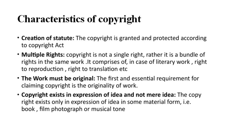 Key Characteristics of Copyright Law | PDF