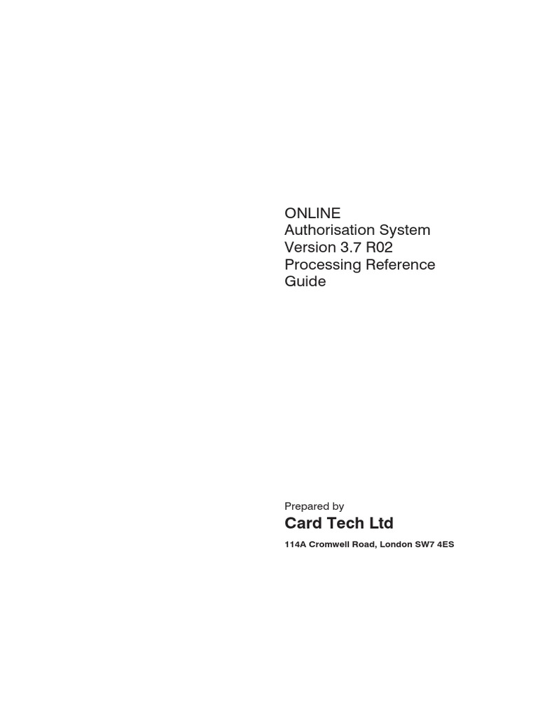 Online Authorisation System Version 3.7 R02 Processing Reference Guide ...