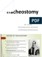 Tracheostomy: Dr. Eishal Postgraduate Resident Otorhinolaryngology