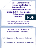 Unidade 03 - Técnicas e Subsistemas - Parte 01