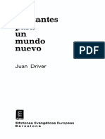Militantes Para Un Mundo Nuevo. Juan Driver
