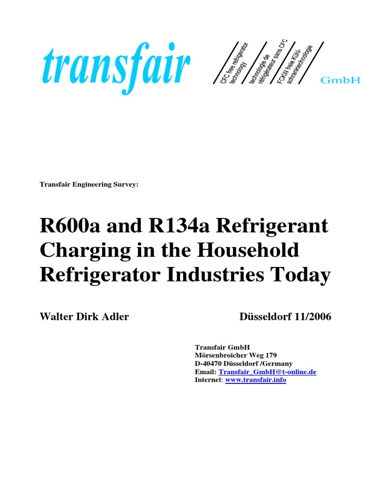 R600a and R134a Refrigerant Charging in The Household Refrigerator