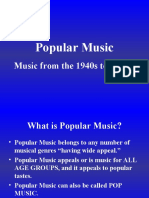 Popular Music: Music From The 1940s To Today