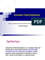 Amniotic Fluid Embolism: Women's Hospital School of Medicine Zhejiang University