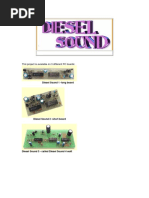 This Project Is Available On 3 Different PC Boards:: Diesel Sound 3 - Called Diesel Sound 4 Watt