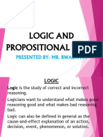 Logic and Propositional Logic: Presented By: Mr. Bwalya M