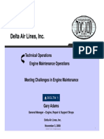 Delta Air Lines, Inc. Delta Air Lines, Inc.: Technical Operations Engine Maintenance Operations