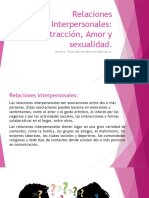 Relaciones Interpersonales: Atracción, Amor y Sexualidad.: Nombre: Picazo Moreno Marianela Monserrat