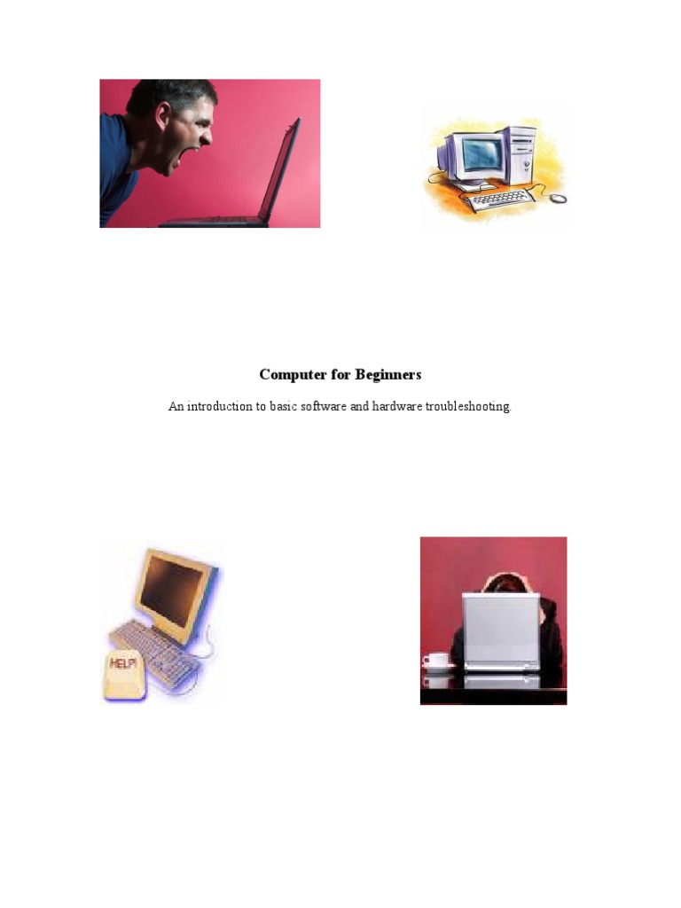 Computer For Beginners: An Introduction To Basic Software and Hardware ...