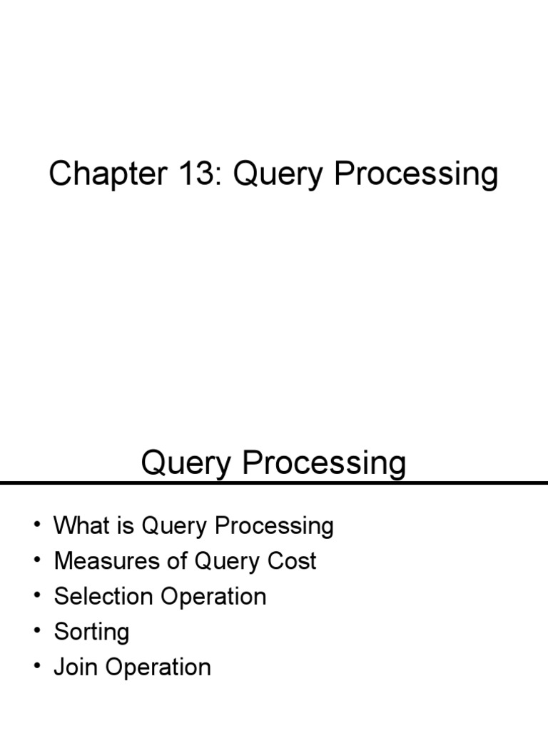 Chapter 13: Query Processing | PDF | Database Index | Parsing