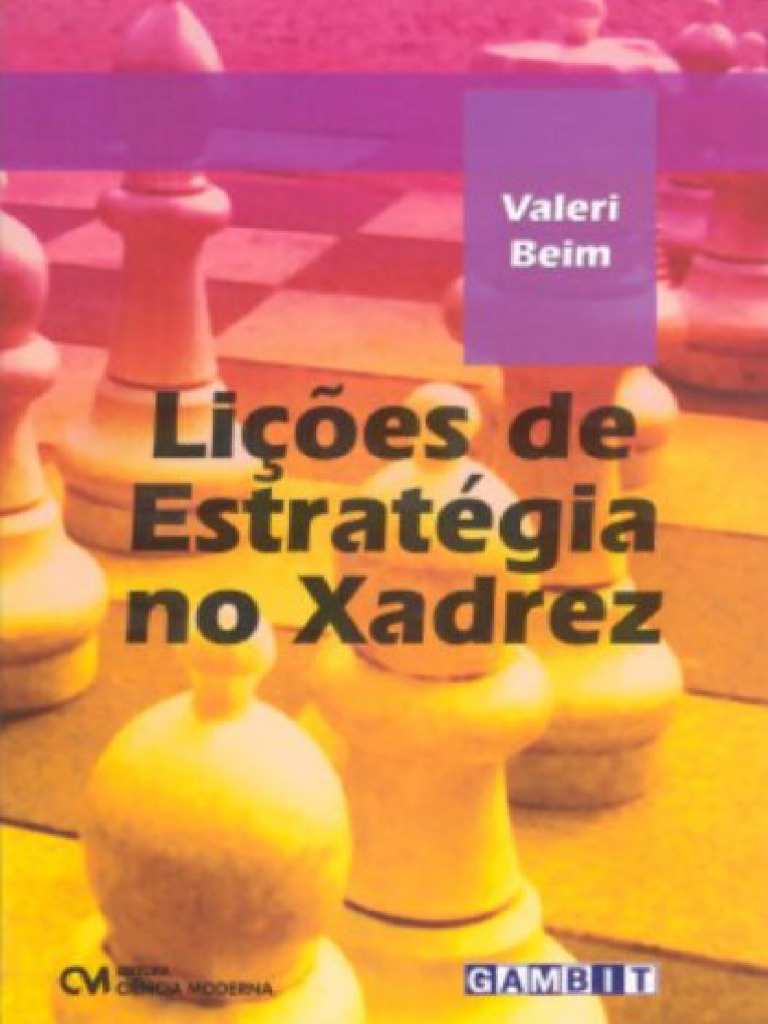 Fundamentos da estratégia - Só Xadrez