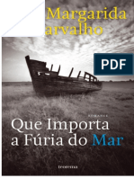 Ana Margarida de Carvalho - Que Importa a Fúria do Mar 