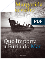 Ana Margarida de Carvalho - Que Importa A Fúria Do Mar