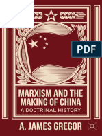 Marxism and the Making of China a Doctrinal History by a. James Gregor (Auth.) (Z-lib.org)