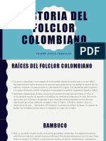 Historia Del Folclor Colombiano