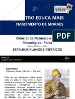 Espelhos Planos e Esféricos