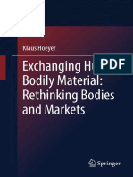 Klaus Hoeyer (Auth.) - Exchanging Human Bodily Material_ Rethinking Bodies and Markets-Springer Netherlands (2013)