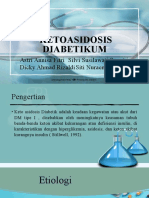 Ketoasidosis Diabetikum: Astri Annisa Fitri Silvi Susilawati Saputri Dicky Ahmad Rizaldi Siti Nuraeni