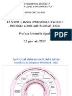 La Sorveglianza Epidemiologica Delle Infezioni Correlate All'Assistenza Prof - Ssa Antonella Agodi 11 Gennaio 2017