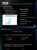 Rectilinear Kinematics: Erratic Motion: Today's Objectives: In-Class Activities