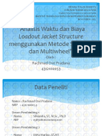 Analisis Waktu Dan Biaya Menggunakan Metode Skidding Dan Multiwheel