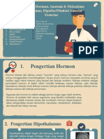 Kel 1 - Pengertian Hormon, Anatomi & Mekanisme Hipothalamus, Hipofise