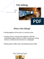 Film Editing: - Definition - Continuity Techniques - Alternative Patterns