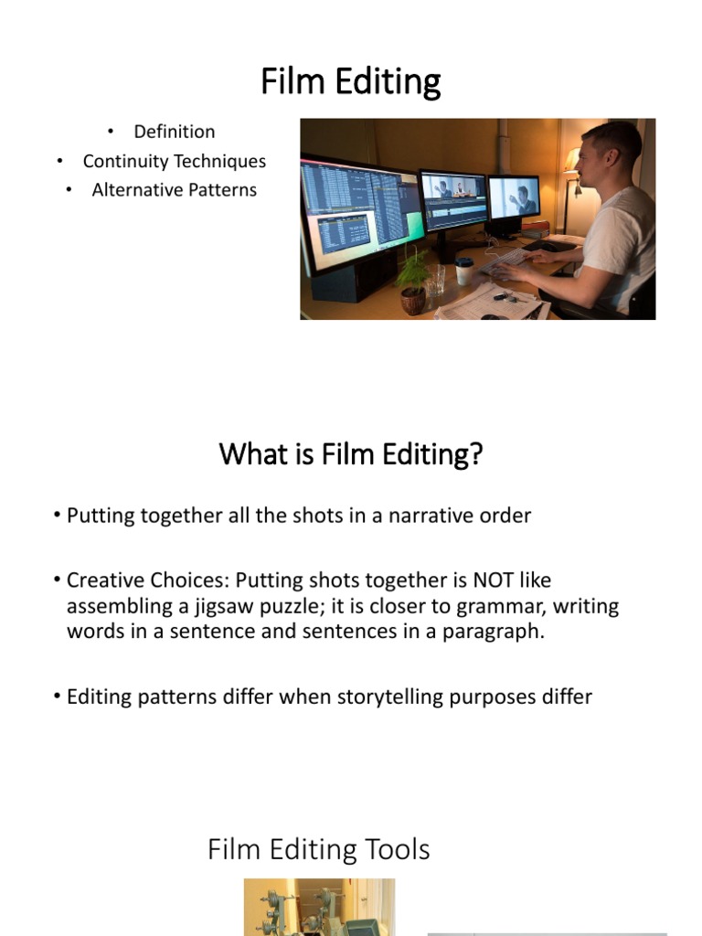 Film Editing Definition Continuity Techniques Alternative