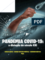 Pandemia Covid-19 A Distopia Do Século XXI