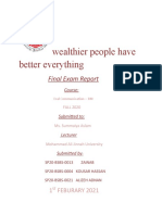 Wealther People Have Better Everyting