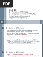 Week 02: 1 - Vector and Matrices 2 - Graphs and Plots in MATLAB