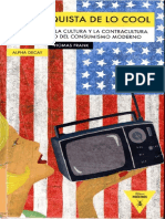 Thomas Frank - La Conquista de Lo Cool. El Negocio de La Contracultura y El Nacimiento Del Consumismo Moderno