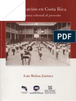 Molina, I. (2016) - La Educaciã N en Costa Rica de La Ã©poca Colonial Al Presente (ConclusiÃ N - Un Millã N de Aã Os Pp. 587-598) .