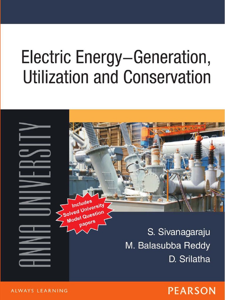S. Sivanagaraju, Balasubba M., Reddy, D. Srilatha Electric Energy Generation, Utilization
