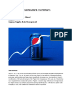 Mini Project On Pepsico: Name: Muhammad Ahmed Reg No: 43261 Course: Supply Chain Management