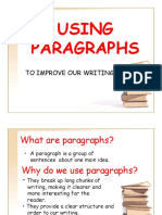 Using Paragraphs: To Improve Our Writing