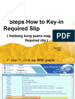 How to Key-In Required Slip (With Tagalog)