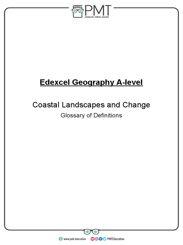 Glossary of Definitions Coastal Landscapes and Change Edexcel